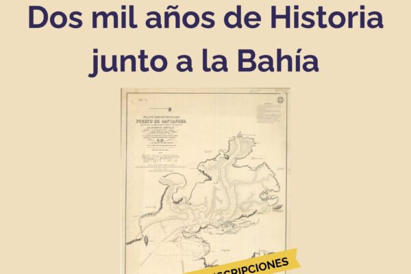 DOS MIL AÑOS DE HISTORIA JUNTO A LA BAHÍA